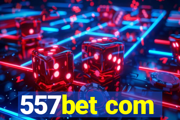 557bet com